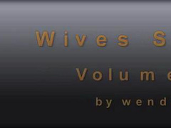 wives sucking bbc - vol xvi