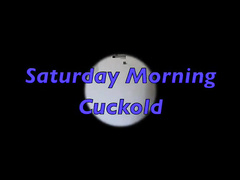 Sunday Morning Cuckold