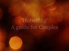 Hotwifing - Information for couples cuckold sp 18