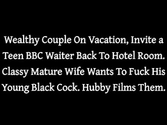 rich couple on vacation invite teen bbc to fuck classy wife eos 2018
