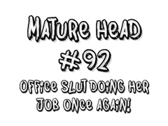 mature head 92 office slut doing her job once again HOT19