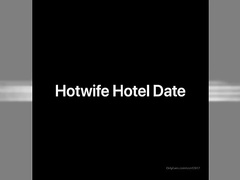 Hotwife Hotel Date2 jan