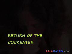 RETURN OF THE COCKEATER