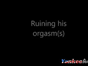 Ruining his orgasm(s)