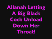 allanah letting a big black cock unload down her throat