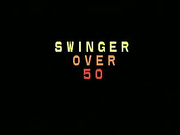 mature swingers over 50 full version 75 minutes Cuckold 90