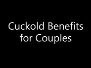 Hotwife Cuckold Benefits for Couples C21