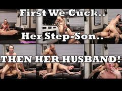 First We Cucked Her STEP-SON and now HER HUSBAND