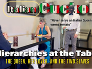 GEA DOMINA - HIERARCHIES AT THE TABLE: THE QUEEN, HER LOVER AND THE TWO SLAVES (Italian cuckold)