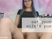 eat your wife's pussy