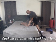 Cuck husband catches wife fucking his friend