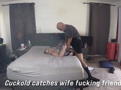 Cuck husband catches wife fucking his friend
