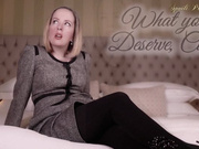 What you Deserve, Cuck!