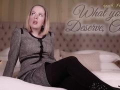 What you Deserve, Cuck!