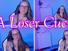 A Loser Cuck *mp4*