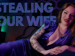 Stealing Your Wife