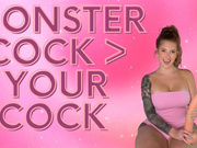 Monster Cock > Your Cock