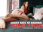 Vocea mea te controleaza! Nu mai ai scapare, ai face orice sa imi faci pe plac, chiar si sa devii un cuckold!
