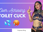 Overachieving Toilet Cuck