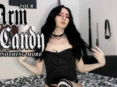 Your Arm Candy, Nothing More
