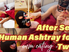 REAL CUCKOLD:After Sex: Human Ashtray for Two (SUB Eng)