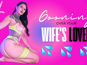 Gooning Over you Wife's Lover