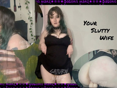 Your Slutty Wife