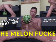 My Big Cock for the Melon *FULL-HD*