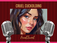 Cruel Cuckolding