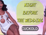 Night Before the Wedding
