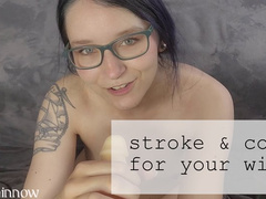 stroke and come for your wife
