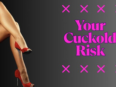 ** Your Cuckold Risk **