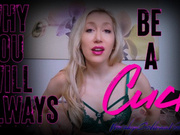 Why You Will Always Be A Cuck