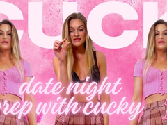 Date Night Prep With Cucky