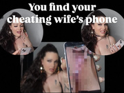 You find your cheating wife's phone!