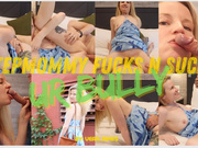 StepMommy FUCKS n SUCKS UR Bully