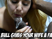 BBC Bull Gives Your WIFE a Facial