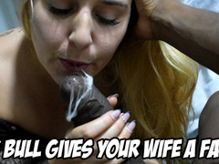 BBC Bull Gives Your WIFE a Facial