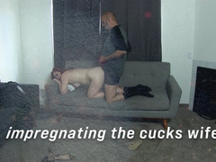 Impregnating the cucks wife