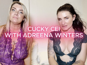 Cucky CEI With Adreena Winters