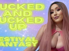 Cucked And Fucked Up - Festival Fantsay