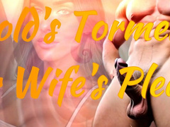 Cuckold's Torment: Your Wife's Pleasure 12 min