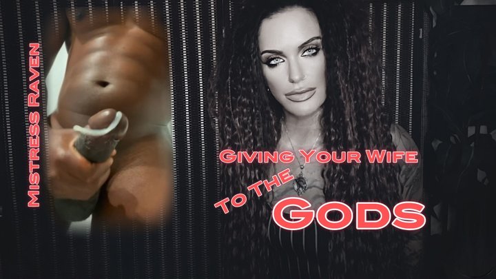 GIVING YOUR WIFE TO THE GODS - Cuckold, Big Black Cock, MistressRavenFD - CuckoldPlace.XXX			