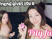 Girlfriend gives you a pity fuck MP4