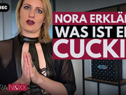 Nora Noxx erklärt: Was ist ein Cuckold oder auch Cucki?