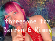 Threesome for Darren and Kimmy