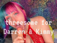 Threesome for Darren and Kimmy