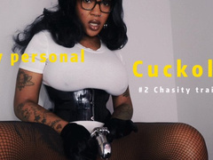 My personal cuckold #2 chastity training