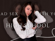 I Had Sex With Your High School Bully | GFE