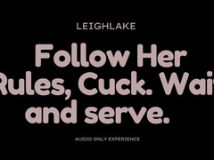 Follow Her Rules Cuck: Wait and Serve - MP3 Audio Cuckold - LeighLake